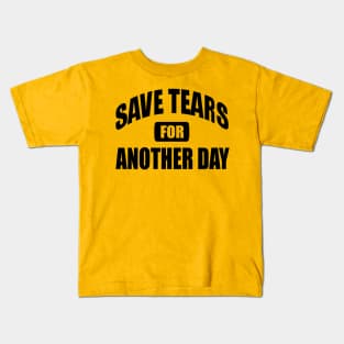 Save Tears Kids T-Shirt